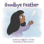 Goodbye Feather