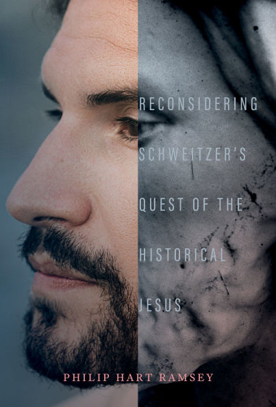 Reconsidering Schweitzer's Quest of the Historical Jesus: understanding the real Jesus