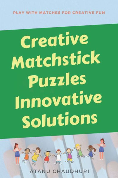 Creative Matchstick Puzzles Innovative Solutions