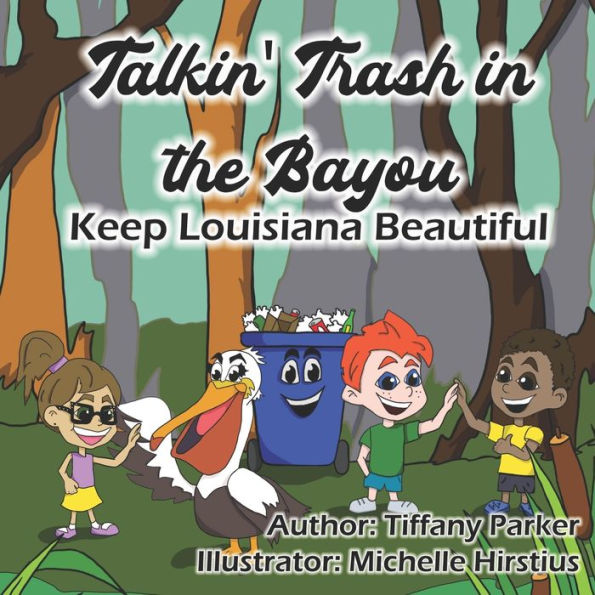 Talkin' Trash in the Bayou: Keep Louisiana Beautiful