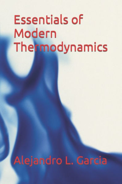 Essentials of Modern Thermodynamics