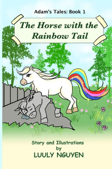 The Horse with the Rainbow Tail: Adam's Tales: Book 1