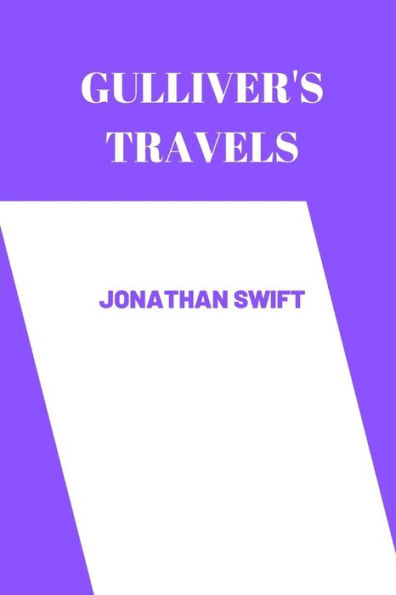 gulliver's travels by Jonathan Swift