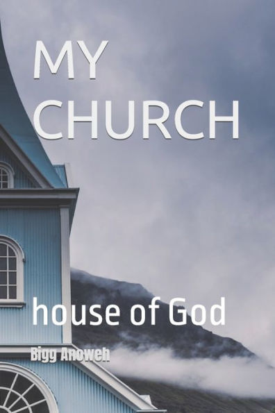 my church: house of God