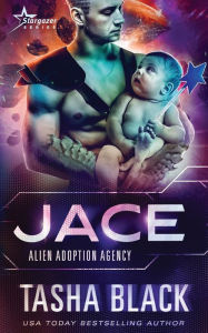 Title: Jace: Alien Adoption Agency #12, Author: Tasha Black