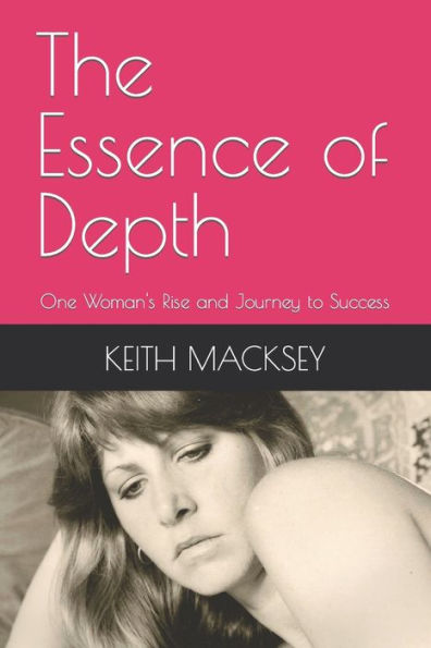 The Essence of Depth: One Woman's Rise and Journey to Success