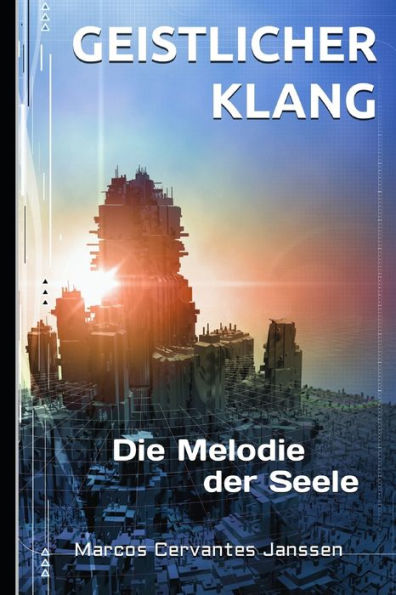 GEISTLICHER KLANG: Die Melodie der Seele