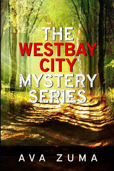 The Westbay City Mystery Series: Books 1-3