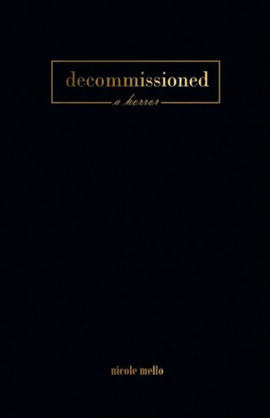 decommissioned: a horror