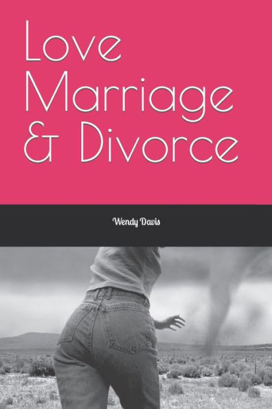 Love Marriage & Divorce