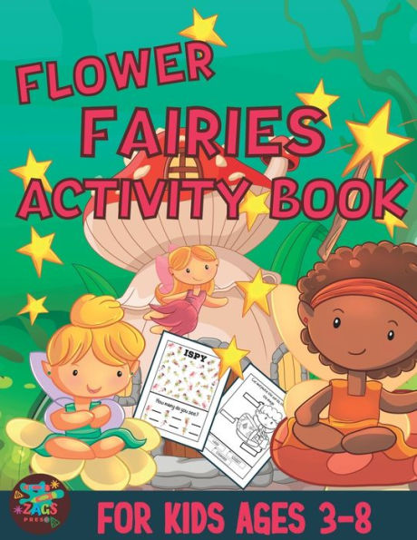 Flower fairies activity book for kids ages 3-8: Fairies themed gift for kids ages 3 and up