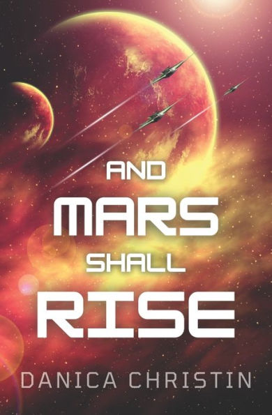 And Mars Shall Rise