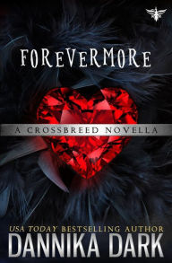 Title: Forevermore, Author: Dannika Dark