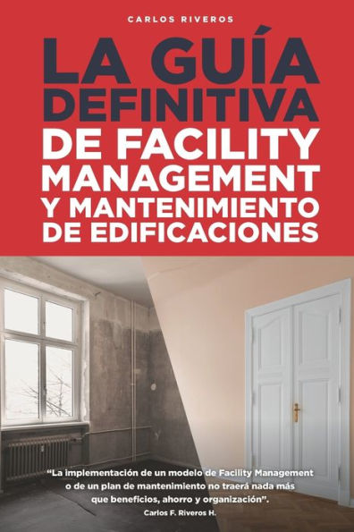 LA GUÍA DEFINITIVA: Facility Management y Mantenimiento de Edificaciones