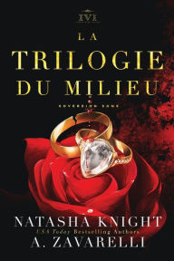 Title: La Trilogie du Milieu, Author: Natasha Knight