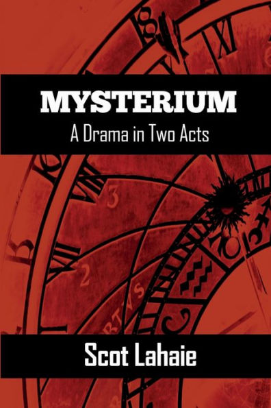 Mysterium: A Drama in Two Acts