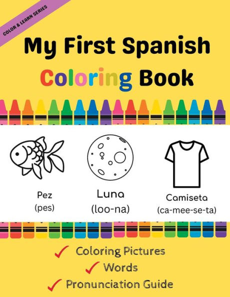 My First Spanish Coloring Book