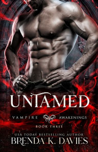Title: Untamed (Vampire Awakenings, Book 3), Author: Brenda K. Davies