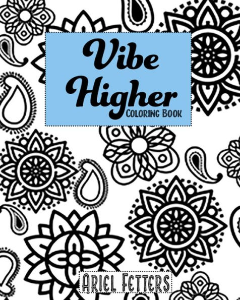 Vibe Higher Coloring Book