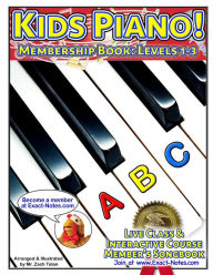 Title: Kids Piano! Membership Book: Levels 1-3: Live Class & Interactive Course Members Songbook, Author: Zach Tolan