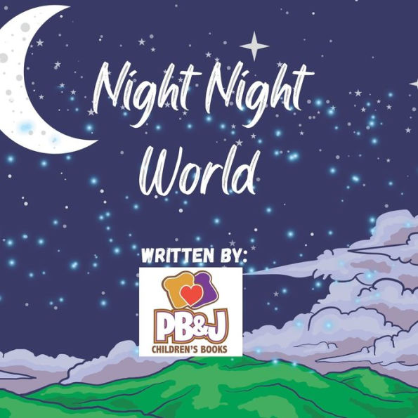 Night Night World: Bedtime Book for Children