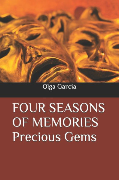 FOUR SEASONS OF MEMORIES Precious Gems