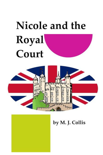 Nicole and the Royal Court