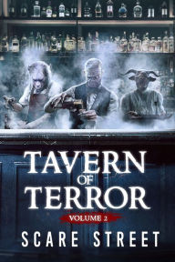 Title: Tavern of Terror Vol. 2: Short Horror Stories Anthology, Author: Ian Fortey
