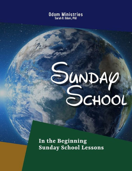 Sunday School: In the Beginning