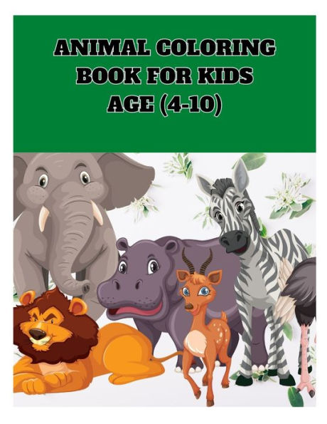 Coloring Book for kids: Animal Activity coloring book for kids Age (