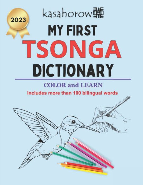 My First Tsonga Dictionary: Colour and Learn Tsonga
