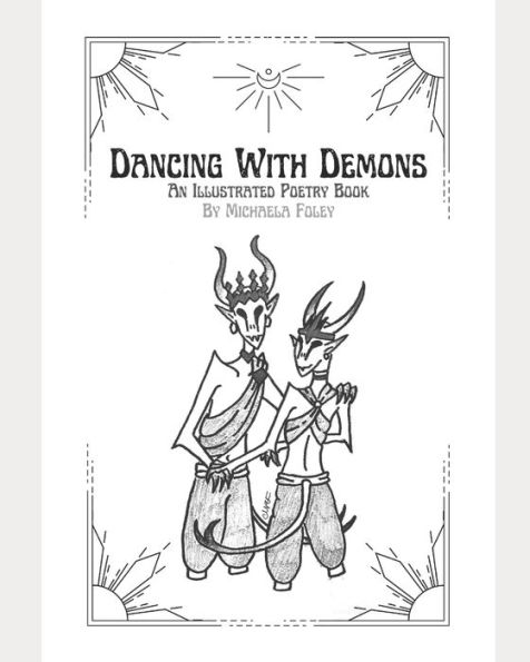 Dancing With Demons: An Illustrated Poetry Book