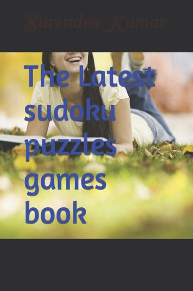 The Latest sudoku puzzles games book