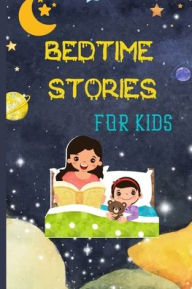 Title: Bedtime Stories For Kids, Author: Md Sufi Shadek