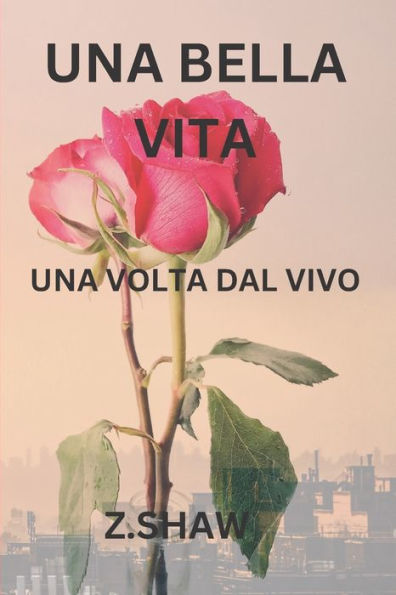 UNA BELLA VITA: UNA VOLTA DAL VIVO