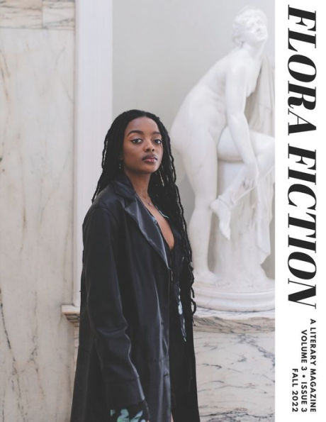 Flora Fiction Literary Magazine Fall 2022: Volume 3 Issue 3