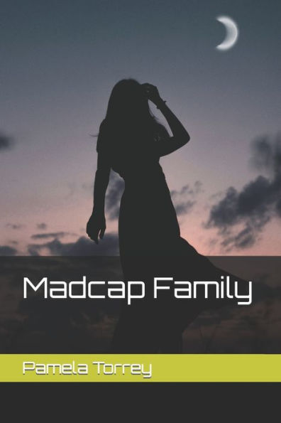 Madcap Family