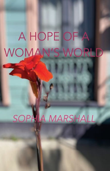 A Hope of a Woman's World