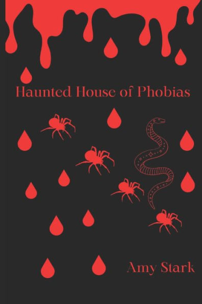 Haunted House of Phobias