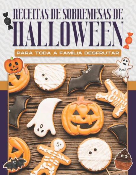 RECEITAS DE SOBREMESAS DE HALLOWEEN PARA TODA A FAMÍLIA DESFRUTAR