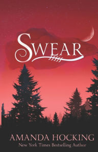 Title: Swear: Updated Edition, Author: Amanda Hocking