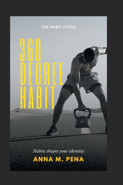 360 DEGREE HABIT: THE HABIT CYCLE