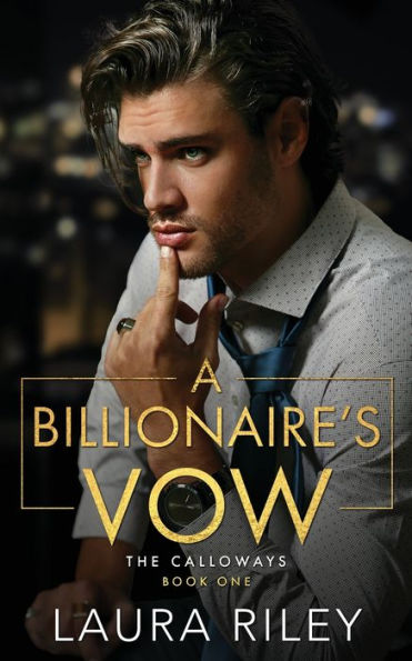 A Billionaire's Vow: A Billionaire Romance