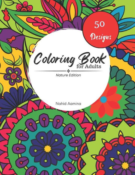 Coloring Book for Adults: Nature Edition