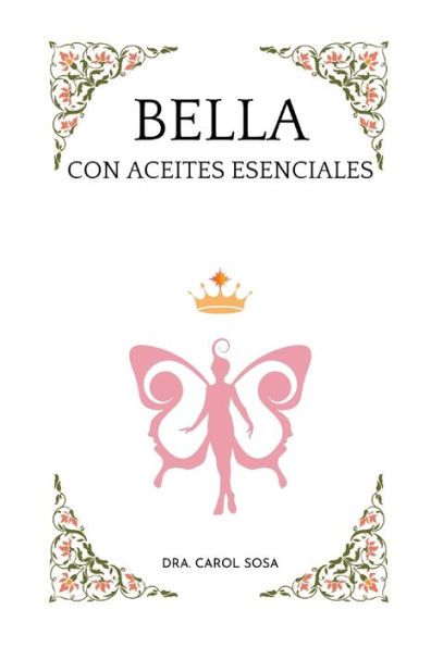 Bella con Aceites Esenciales