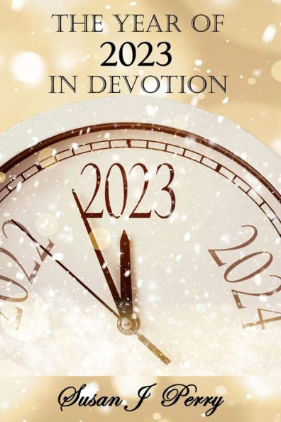 The Year Of 2023 In Devotion: The Year Of The Shepherd