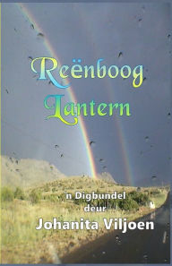 Title: Reënboog Lantern, Author: Johanita Viljoen
