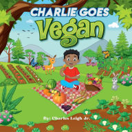 Charlie Goes Vegan Storytime & Book Signing