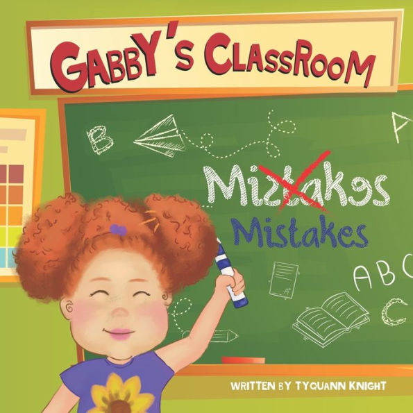 Gabby's Classroom Mistakes