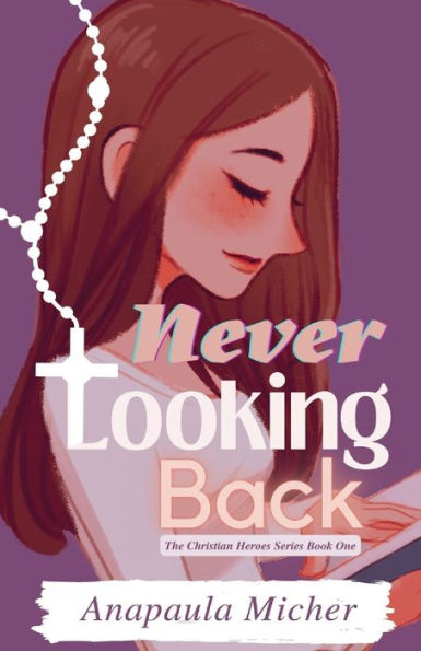 Never Looking Back